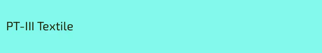 PT-III Textile